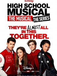 High School Musical: The Musical - The Series