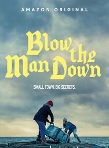 Blow the Man Down