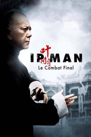 Ip Man : Le Combat final