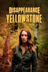 La disparue de Yellowstone