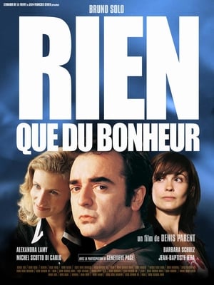 Rien que du bonheur